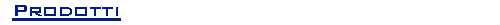 Prodotti